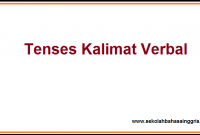 Apa Yang Dimaksud Dengan Tenses Kalimat Verbal?!