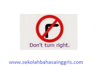 dont turn right 17 Contoh Rambu-Rambu Lalu Lintas Dalam Bahasa Inggris Lengkap+ Artinya