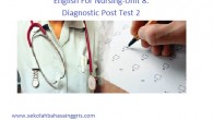English For Nursing-Unit 8: Diagnostic Post Test 2
