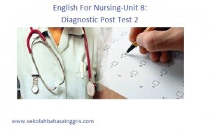 English For Nursing-Unit 8: Diagnostic Post Test 2