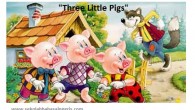 Dongeng Singkat: Tiga Anak Babi (Three Little Pigs) Dalam Bahasa Inggris