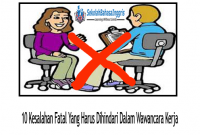 Kesalahan Fatal Yang Harus Dihindari Dalam Wawancara Kerja