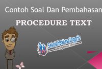 Contoh Soal Materi Procedure Text Dan Kunci Jawaban Serta Pembahasannya Lengkap