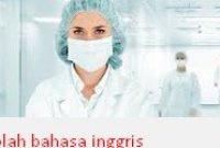 ﻿Mempelajari Istilah Bahasa Inggris di Rumah Sakit