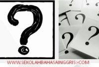 Penjelasan Lengkap QUESTION MARK Beserta Contoh Kalimat