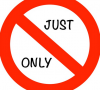 Perbedaan, Penggunaan Dan Penjelasan "Just vs Only" Beserta Contoh Dalam Kalimat Bahasa Inggris