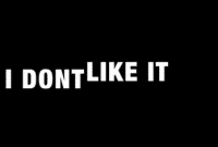 10 Kata Lain Untuk Menyatakan "I Don't Like it" Dalam Bahasa Inggris